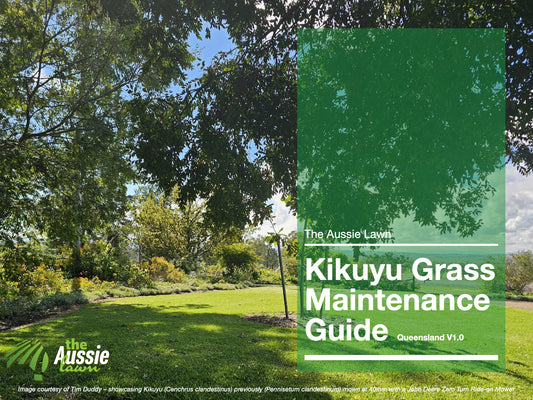 QUEENSLAND KIKUYU GRASS LAWN MAINTENANCE GUIDE